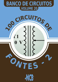 Title: 100 circuitos de fontes - II, Author: Newton C. Braga