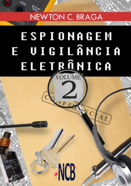 Espionagem e Vigilância Eletrônica - volume 2