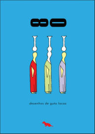 Title: 80 desenhos de Guto Lacaz, Author: Guto Lacaz