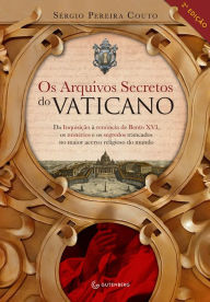 Title: Os arquivos secretos do Vaticano, Author: Sérgio Pereira Couto