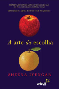 Title: A arte da escolha, Author: Sheena Iyengar