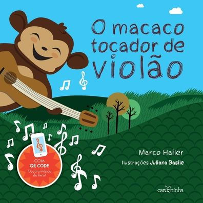 O macaco tocador de violão