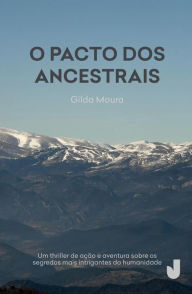 Title: O pacto dos ancestrais, Author: Gilda Moura