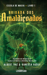Title: Brigada dos amaldiçoados, Author: Vanessa Godoy