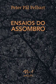 Title: Ensaios do assombro, Author: Peter Pàl Pelbart
