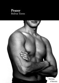 Title: Prazer, Author: Bolívar Torres