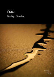 Title: Órfão, Author: Santiago Nazarian