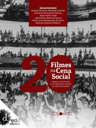 Title: 20 filmes na cena social: Trabalho, Educação e Sociabilidade humana na lente do cinema, Author: Editora Demócrito Dummar