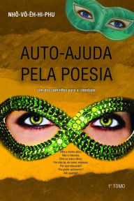 Title: Auto-ajuda pela poesia, Author: Nh V-h-Hi- Phu