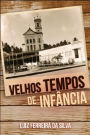 Velhos tempos de infância