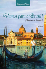 Title: Vamos para o Brasil!, Author: Reginaldo Moras