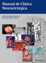Title: Manual de clínica neurocirúrgica, Author: Gadelha Figueiredo