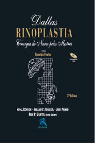 Title: Dallas - Rinoplastia: Cirurgia do nariz pelos mestres terceira edição, Author: Jack P. Gunter