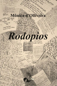 Title: Rodopios, Author: Mônica d'Olliveira