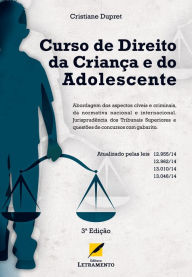 Title: Curso de Direito da Criança e do Adolescente - 3a Edição, Author: Cristiane Dupret