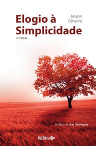 Title: Elogio à Simplicidade, Author: Jelson Oliveira