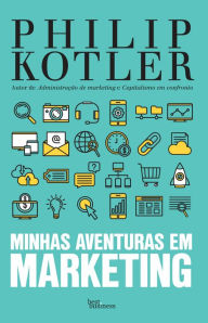 Title: Minhas aventuras em marketing, Author: Philip Kotler