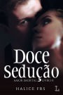 DOCE SEDUÇÃO - AMOR IMORTAL 2