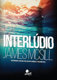 Title: Interlúdio, Author: James McSill
