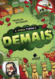 Title: A Minha Turma é Demais, Author: Arnaldo Devianna