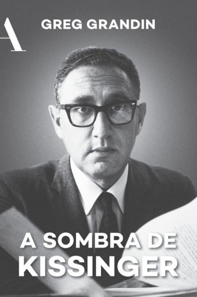 A sombra de Kissinger: O longo alcance do mais controverso estadista americano