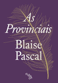 Title: As Provinciais, Author: Blaise Pascal