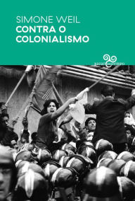 Title: Contra o colonialismo, Author: Simone Weil