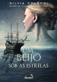 Title: Um beijo sob as estrelas, Author: Silvia Spadoni