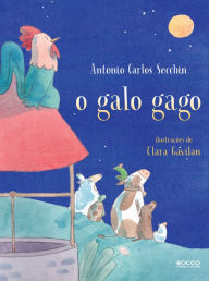 Title: O galo gago, Author: Antonio Carlos Secchin