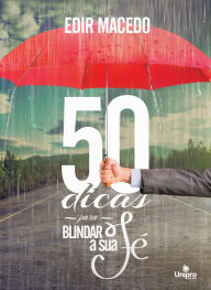 Title: 50 Dicas Para Blindar a Sua Fé, Author: Edir Macedo