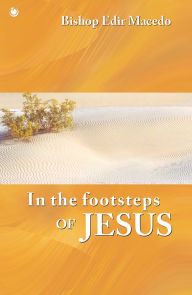 Title: In the footsteps of Jesus, Author: Edir Macedo