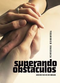 Title: Superando Obstáculos, Author: Yoshihico Iuassaca