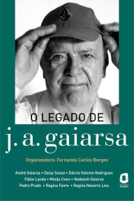 Title: O legado de J. A. Gaiarsa, Author: Fernanda Carlos Borges