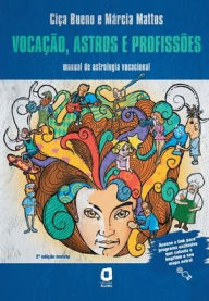 Title: Vocação, astros e profissões, Author: Ciça Bueno