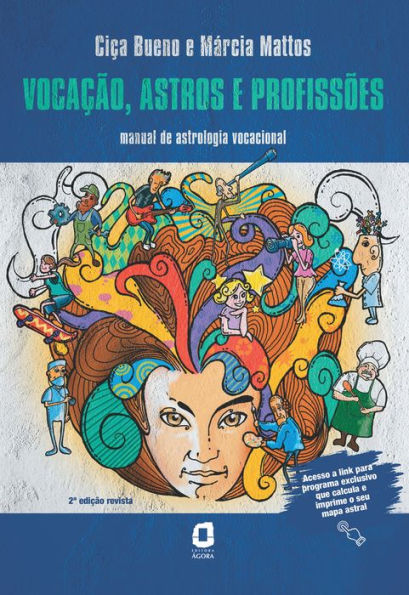 Vocação, astros e profissões: Manual de astrologia vocacional