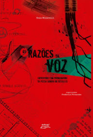 Title: As razões da voz: entrevistas com protagonistas da poesia sonora no século XX, Author: Enzo Minarelli