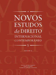 Title: Novos estudos de direito internacional contemporâneo - Vol. 2, Author: Helena Aranda Barrozo