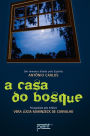 A casa do bosque