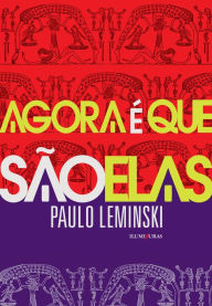 Title: Agora é que são elas, Author: Paulo Leminski