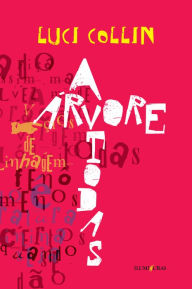 Title: A árvore todas: contos, Author: Luci Collin