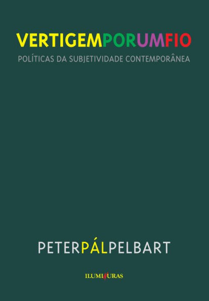 Vertigem: Políticas da Subjetividade Contemporânea