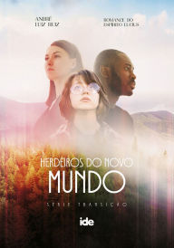 Title: Herdeiros do Novo Mundo, Author: André Luiz Ruiz