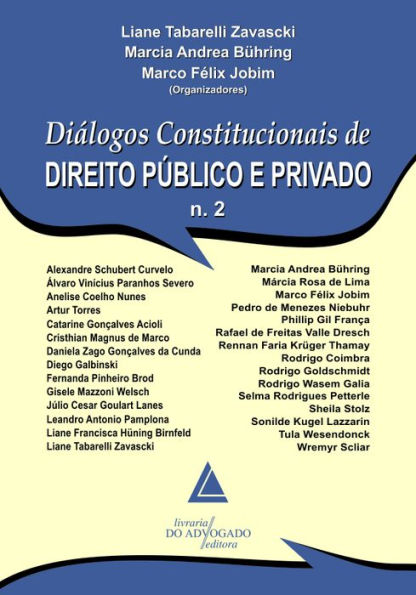 Diálogos Constitucionais De Direito Público e Privado N.02