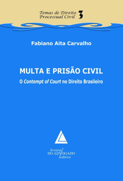 Multa e Prisão Civil: O 