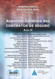 Title: Aspectos Jurídicos dos Contratos de Seguro Ano II, Author: Angélica Carlini