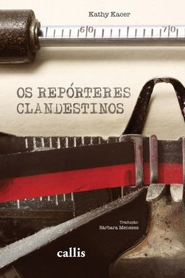 Os Repórteres Clandestinos