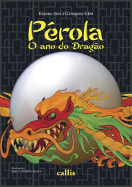 Title: Pérola: O ano do Dragão, Author: Rosana Rios