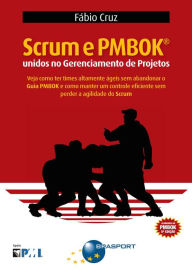 Title: Scrum e PMBOK unidos no Gerenciamento de Projetos, Author: Fábio Cruz