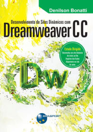 Title: Desenvolvimento de Sites Dinâmicos com Dreamweaver CC, Author: Denilson Bonatti