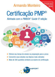 Title: Certificação PMP: Alinhado com o PMBOK® Guide 5ª edição, Author: Armando Monteiro